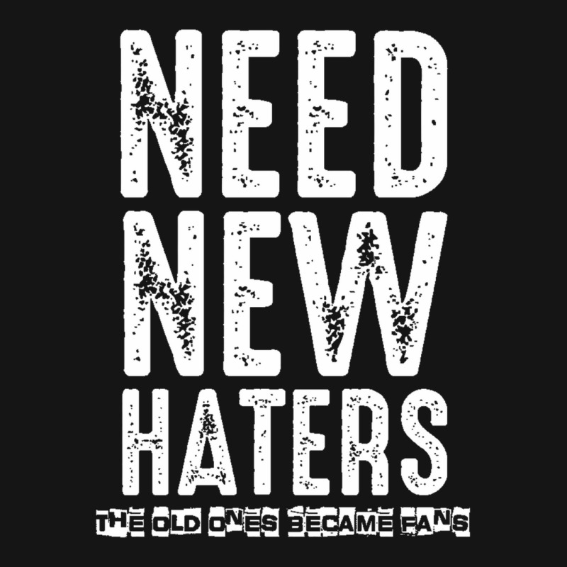 Need New Haters The Old Ones Became Fans Mesh Cap | Artistshot