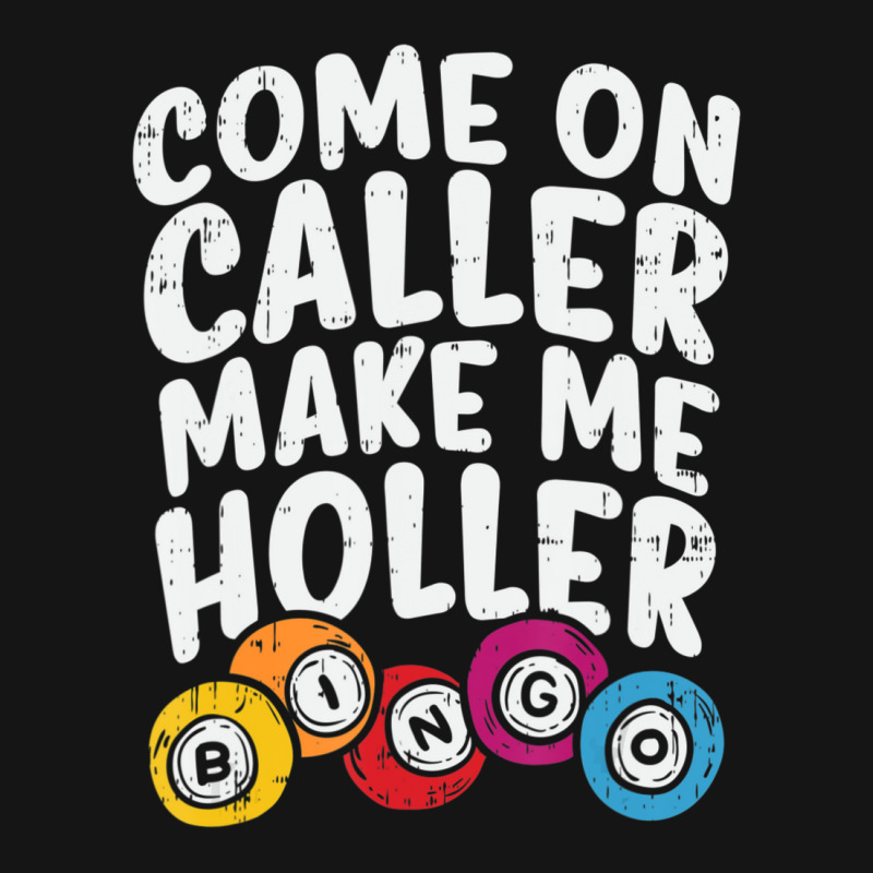 Come On Caller Make Me Holler Bingo Player Quote Mesh cap by cm-arts | Artistshot