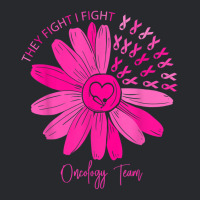 They Fight I Fight Oncology Team Oncology Nurse T Shirt Trucker Cap | Artistshot