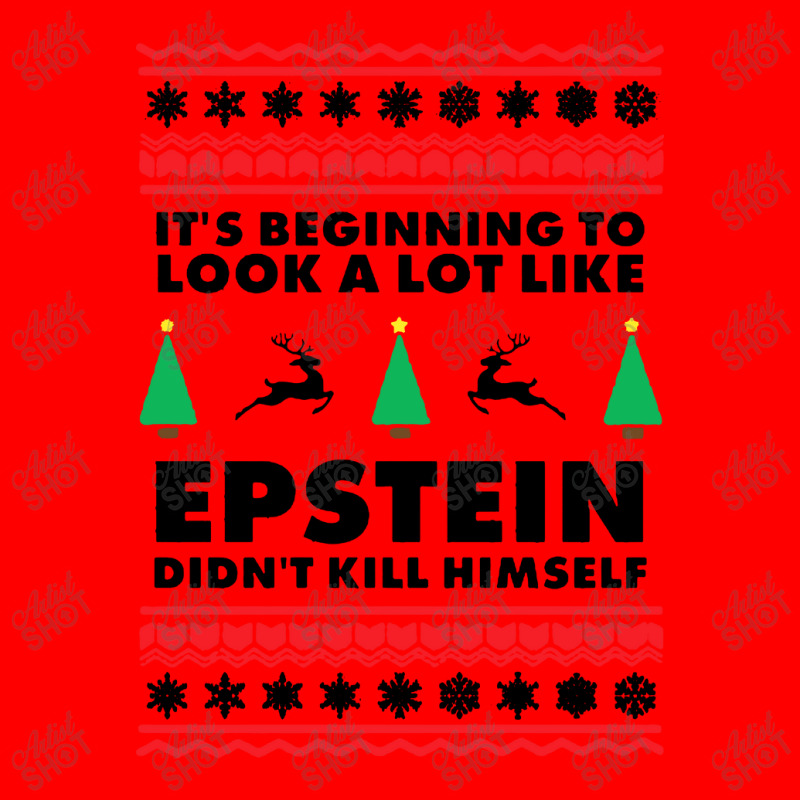 Epstein Didnt Kill Himself Christmas Bomber Jacket | Artistshot