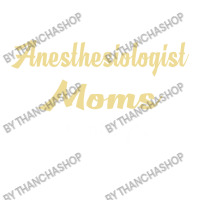 Anesthesiologist Moms Are Magic Bomber Jacket | Artistshot