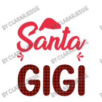 Who Needs Santa When You Have Gigi Bomber Jacket | Artistshot