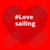 Love Sailing, Hashtag Heart, Sailing Bomber Jacket | Artistshot