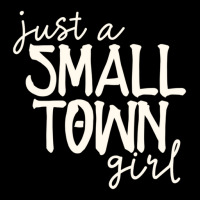 Just A Small Town Girl Casual Country Womens Chic Flat Bill Snapback Cap | Artistshot