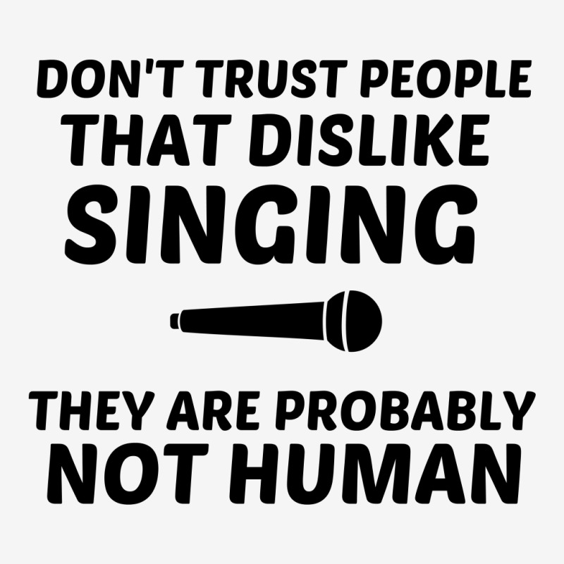 Singing Dislike Not Human Classic T-shirt | Artistshot