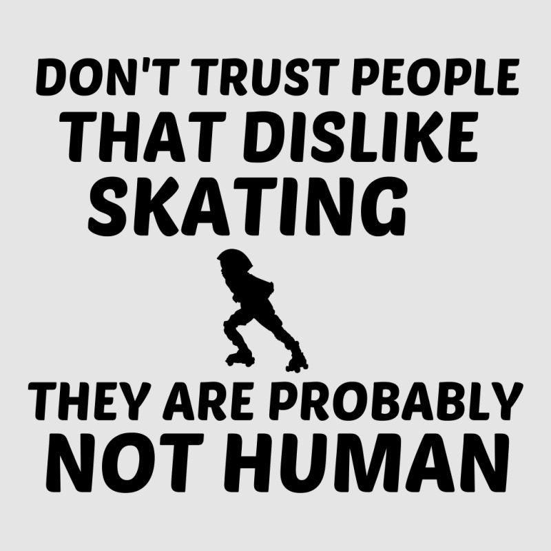 Skating Dislike Not Human Exclusive T-shirt | Artistshot