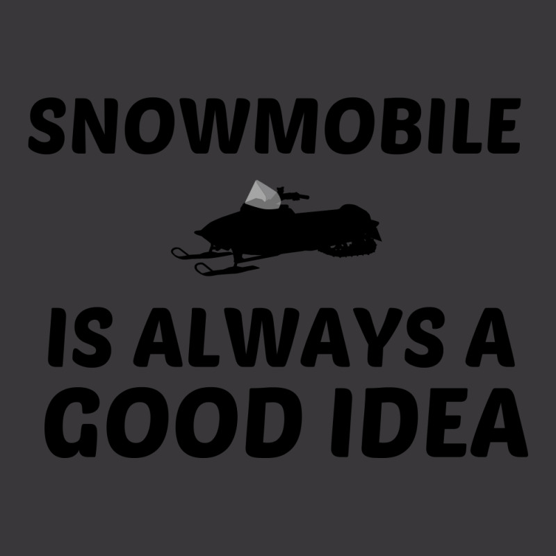 Snowmobile Is Always A Good Idea Ladies Curvy T-Shirt by Perfect Designers | Artistshot