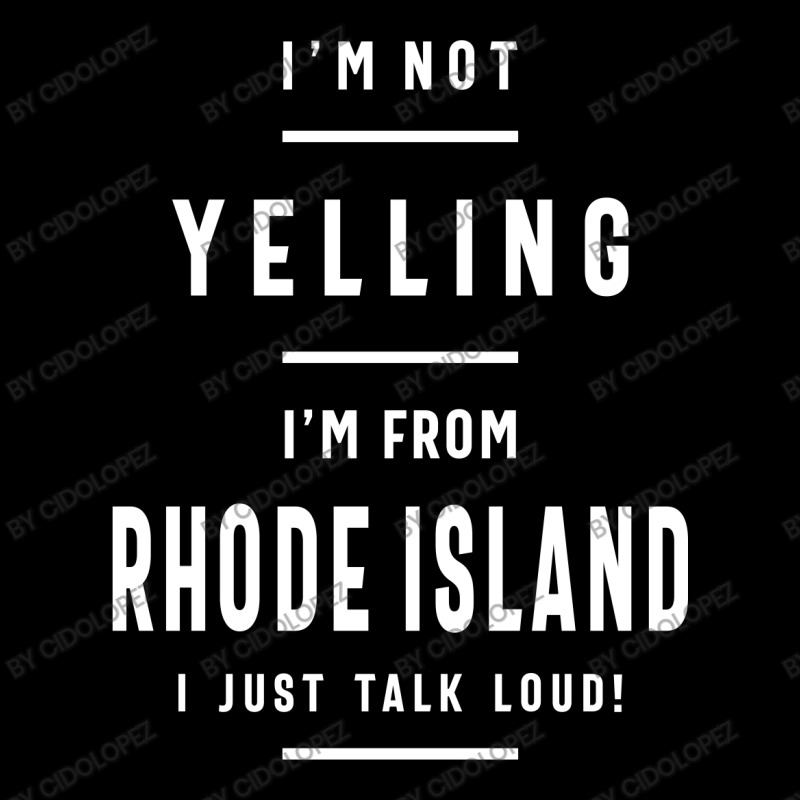 I'm Not Yelling! I'm From Rhode Island I Just Talk Loud! Youth Zipper Hoodie by cidolopez | Artistshot