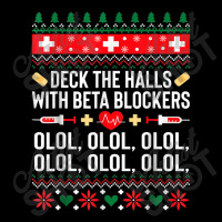 Deck The Halls With Beta Blockers Nurse Christmas Ugly Xmas Toddler Sweatshirt | Artistshot