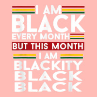 I Am Black Every Month But This Month I'm Blackity Black T Shirt Urban Heavy T-shirt | Artistshot