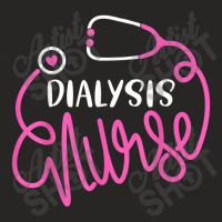 Dialysis Nurse Funny Nephrology Nursing Department Nurse Ladies Fitted T-shirt | Artistshot