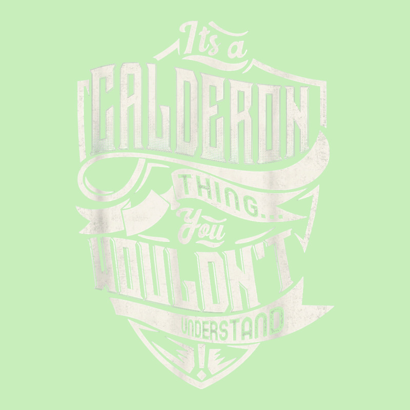 It's A Calderon Thing You Wouldn't Understand Classic Name T Shirt Urban Pullover Hoodie by weltzjharrasw | Artistshot