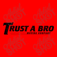 Trust A Bro Moving Company    T Shirt Bomber Jacket | Artistshot