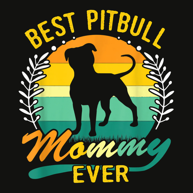 Retro Vintage Best Pitbull Mommy Ever T Shirt Scorecard Crop Tee by suheilytrizarry | Artistshot