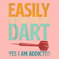 Dart Dartboard Easily Distracted By Dart Yes I'm Addicted T Shirt Urban Heavy T-shirt | Artistshot