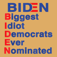 Biden Biggest Idiot Democrats Ever Nominated Trump 2020 T Shirt Urban Heavy T-shirt | Artistshot