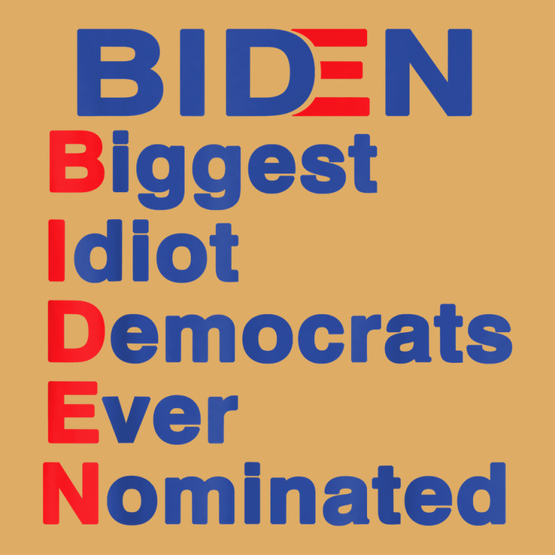 Biden Biggest Idiot Democrats Ever Nominated Trump 2020 T Shirt Urban Heavy T-shirt by mikidicosmo | Artistshot