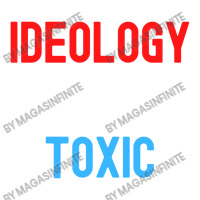 Ideology Is Toxic (in Red White Blue Letters) Bomber Jacket | Artistshot