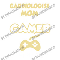 Cardiologist Mom By Day Gamer By Night. Mother's Day Gift Bomber Jacket | Artistshot