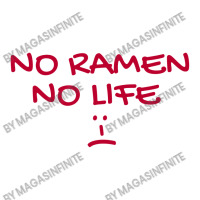 No Ramen No Life - Japanese Noddle Soup Lovers Bomber Jacket | Artistshot