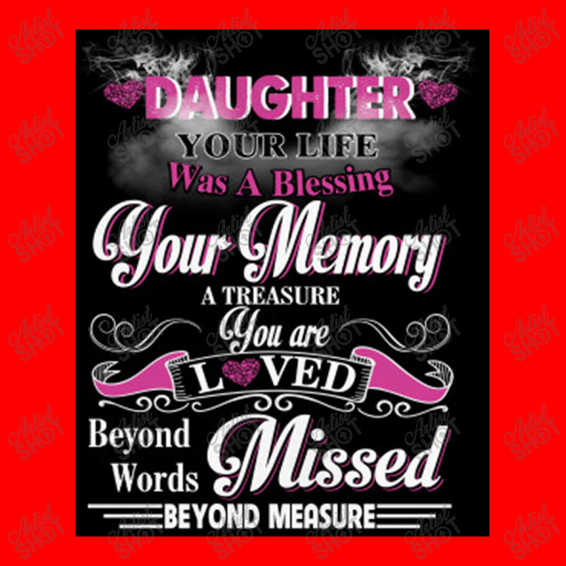 Daughter Your Life Was A Blessing Your Memory Bomber Jacket by mrdjpancake | Artistshot