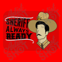 Sheriff Always Ready Bomber Jacket | Artistshot