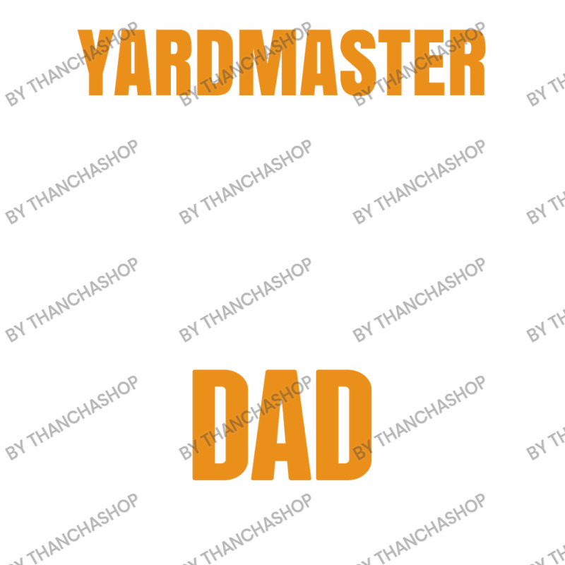 Yardmaster By Day Worlds Best Dad By Night Fathers Day Gift Bomber Jacket by thanchashop | Artistshot