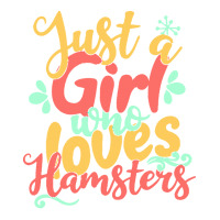 Just A Girl Who Love T  Shirt Just A Girl Who Loves Hamsters Gift Prod Bomber Jacket | Artistshot