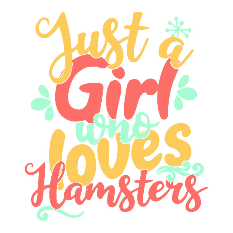 Just A Girl Who Love T  Shirt Just A Girl Who Loves Hamsters Gift Prod Bomber Jacket by theodora67935 | Artistshot