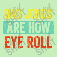 Dad Jokes Are How Eye Roll Urban Heavy T-shirt | Artistshot