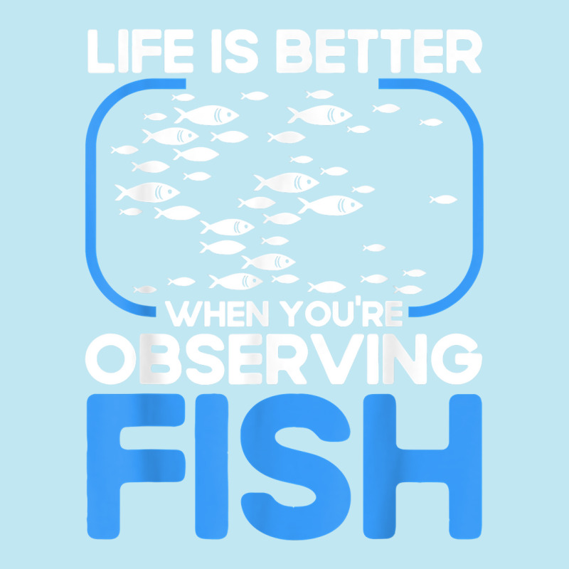 Marine Biologist Life Is Better When Observing Fish T Shirt Urban Heavy T-shirt | Artistshot