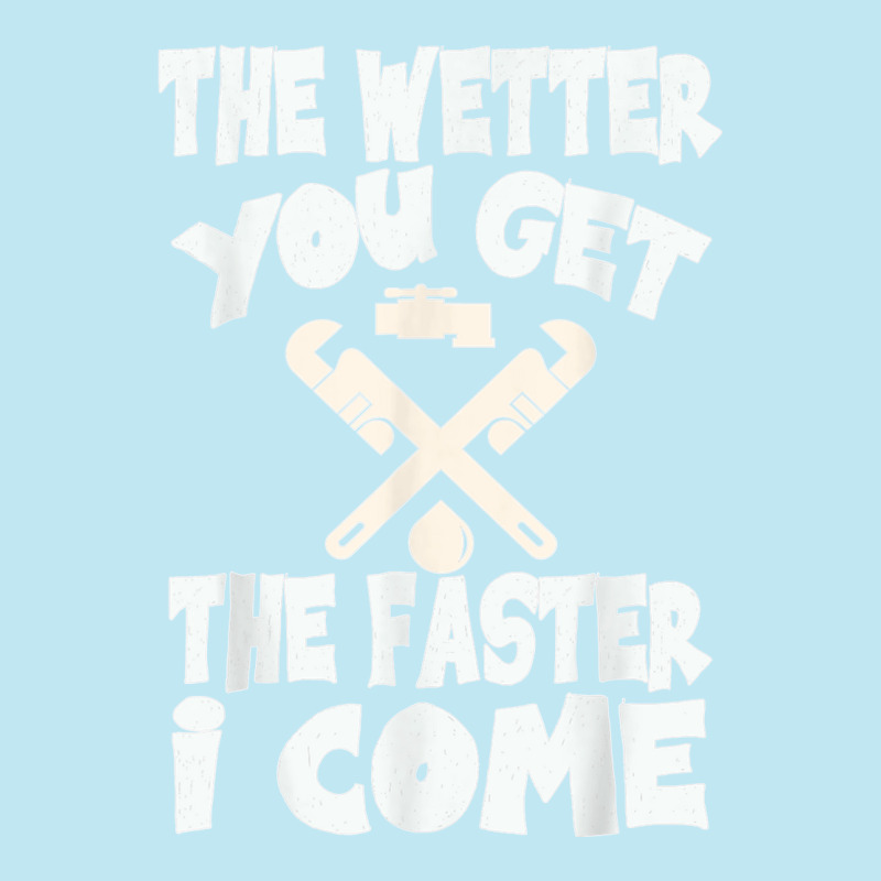 The Wetter You Get The Faster I Come T Shirt Urban Pullover Hoodie | Artistshot