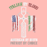 Italian By Blood American By Birth Patriot By Choice T Shirt Urban Pullover Hoodie | Artistshot