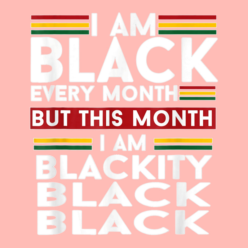 I Am Black Every Month But This Month I'm Blackity Black T Shirt Urban Pullover Hoodie | Artistshot