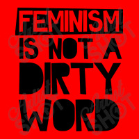 Feminism Is Not A Dirty Word Bomber Jacket | Artistshot