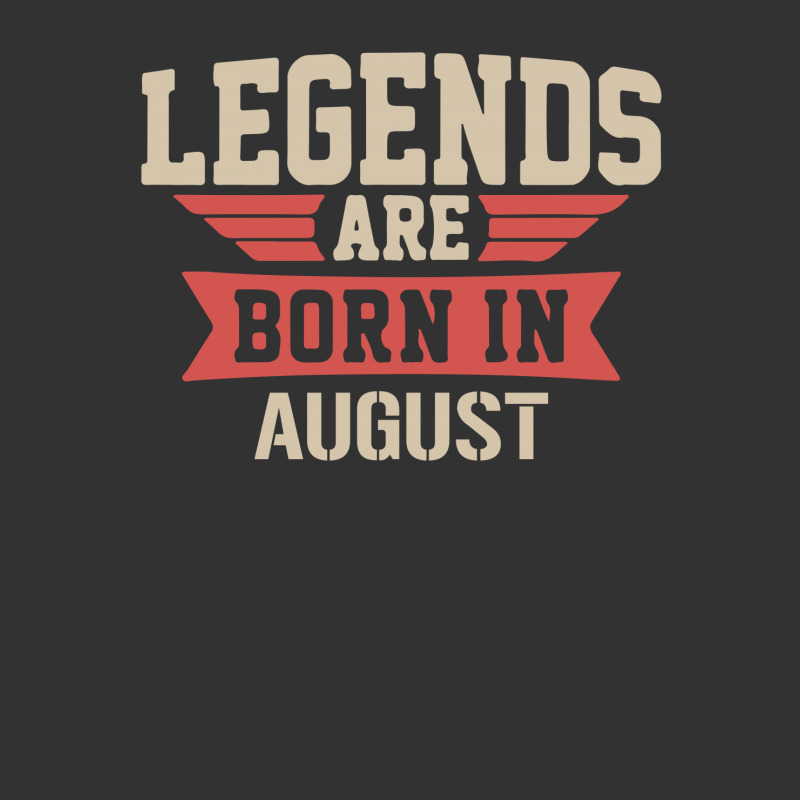 Legends Are Born ın August Baby Bodysuit | Artistshot