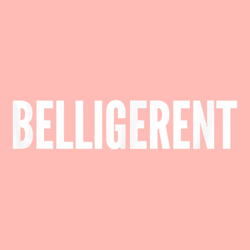 Belligerent T Shirt Urban Pullover Hoodie | Artistshot