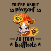 You're About As Pleasant As An Itchy Butthole T Shirt Leatherette Tumbler | Artistshot