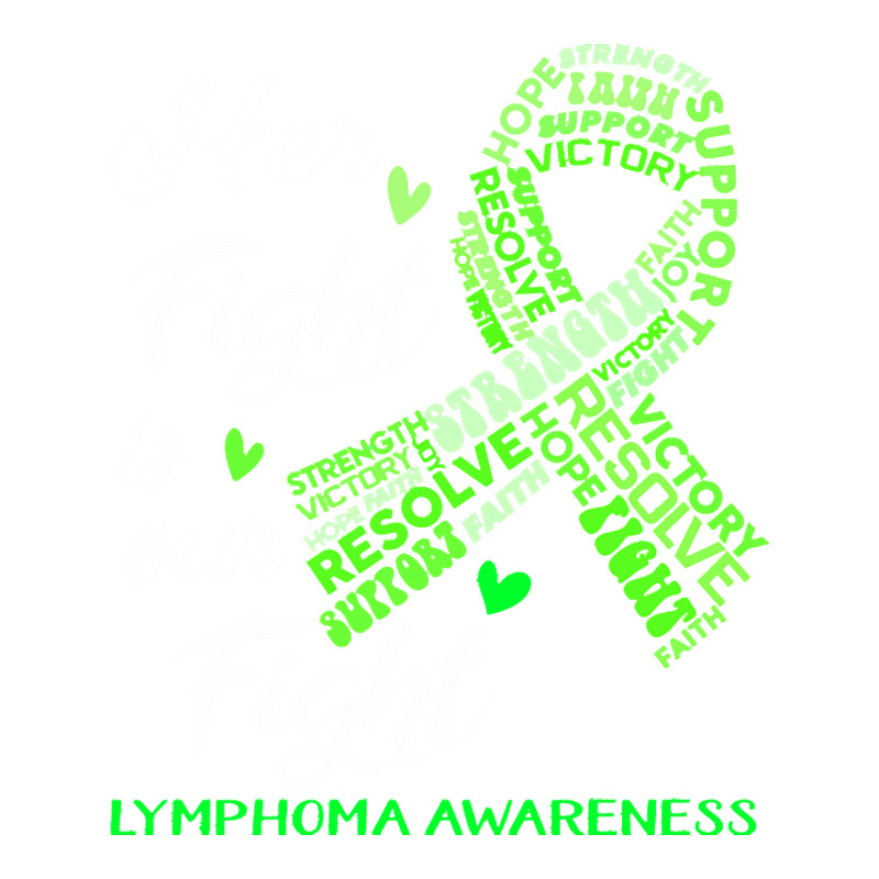 Lymphoma Awareness T  Shirt Lymphoma Awareness Her Fight Is Our Fight Bomber Jacket | Artistshot