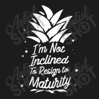 I'm Not Inclined To Resign To Maturity Beanie | Artistshot