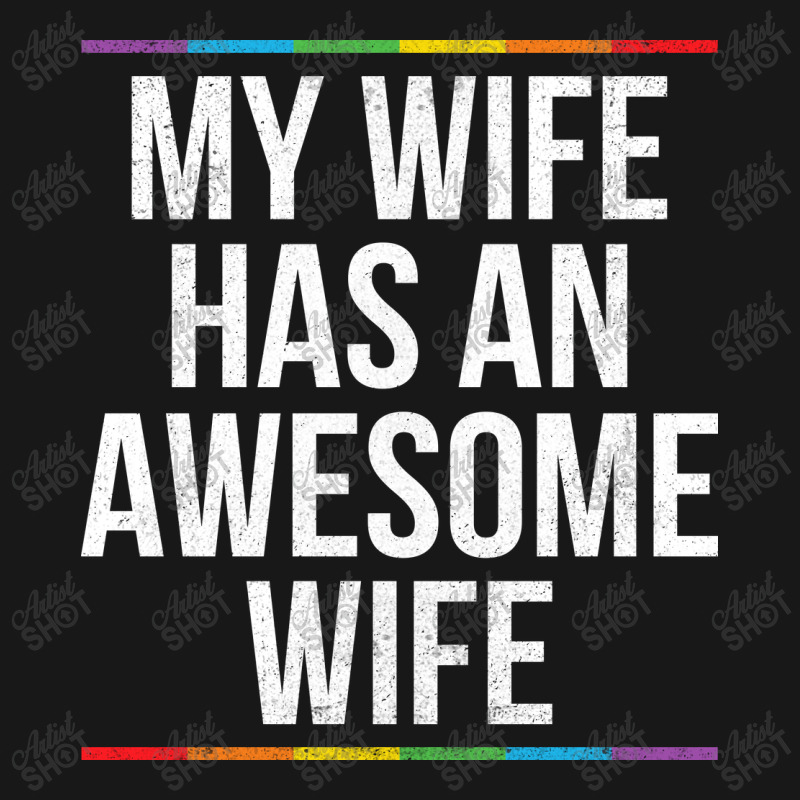 My Wife Has An Awesome Wife Lesbian Wedding Lgbt Flannel Shirt by TMSTOREART | Artistshot