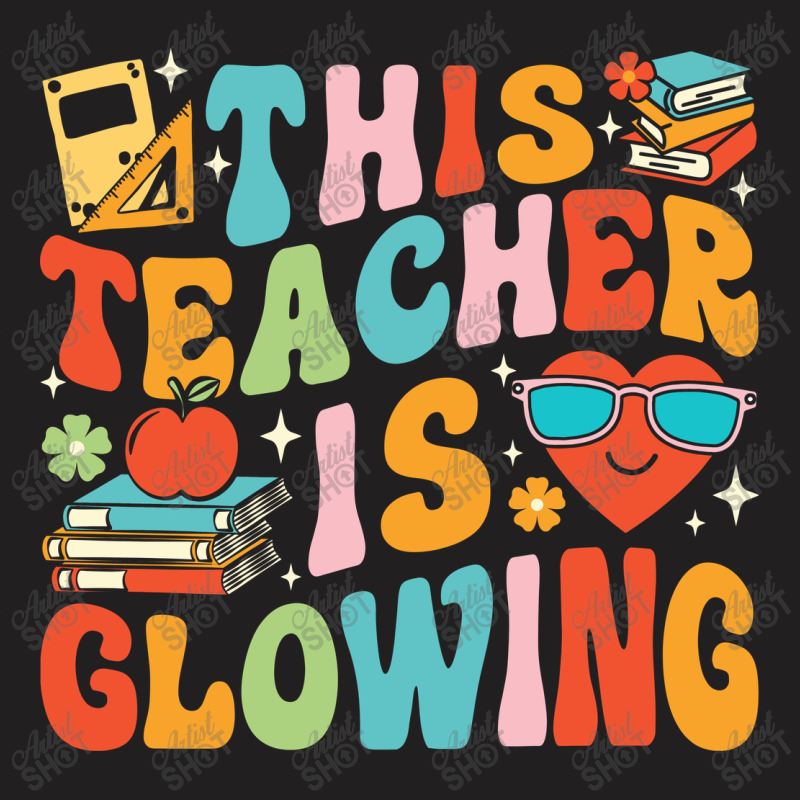 This Teacher Is Glowing Hello Summer T-Shirt by TMSTOREART | Artistshot