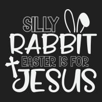 Silly Rabbit Easter Bunny Is For Jesus Ladies Polo Shirt | Artistshot