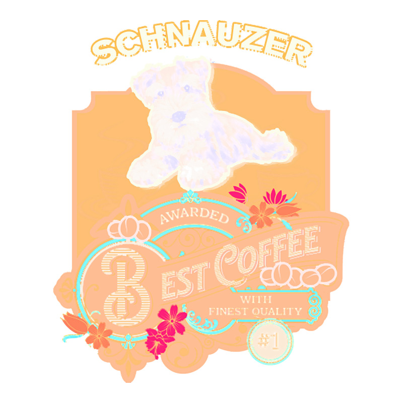 Mom T  Shirt Schnauzer Best Coffee   Dog Owner Coffee Lover Gifts T  S Bomber Jacket | Artistshot