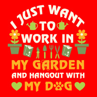 I Just Want To Work In My Garden T  Shirt I Just Want To Work In My Ga Bomber Jacket | Artistshot