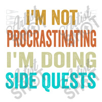 I'm Not Procrastinating... I'm Doing Side Quests Bomber Jacket | Artistshot