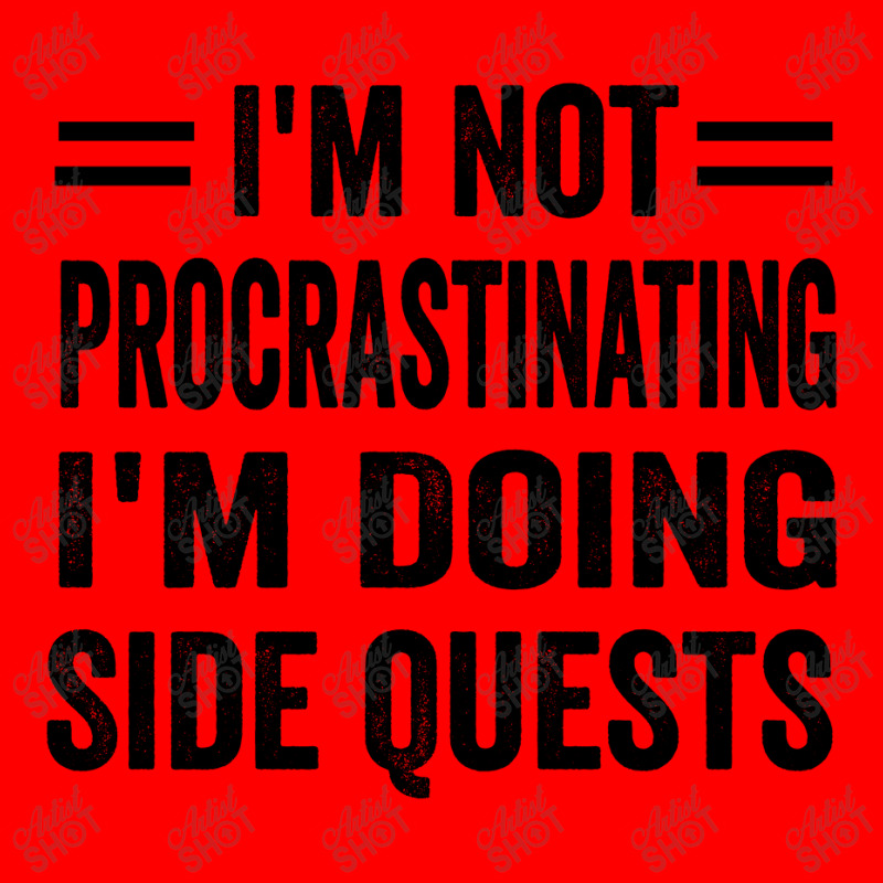 I'm Not Procrastinating... I'm Doing Side Quests Bomber Jacket | Artistshot