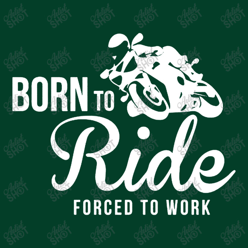 Born To Ride Forced To Work  2= Beanie by Focus Tees | Artistshot