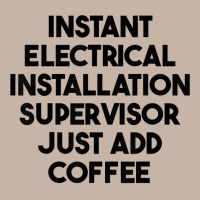 Instant Electrical Installation Supervisor Just Add Coffee T Shirt Adjustable Baseball Cap | Artistshot