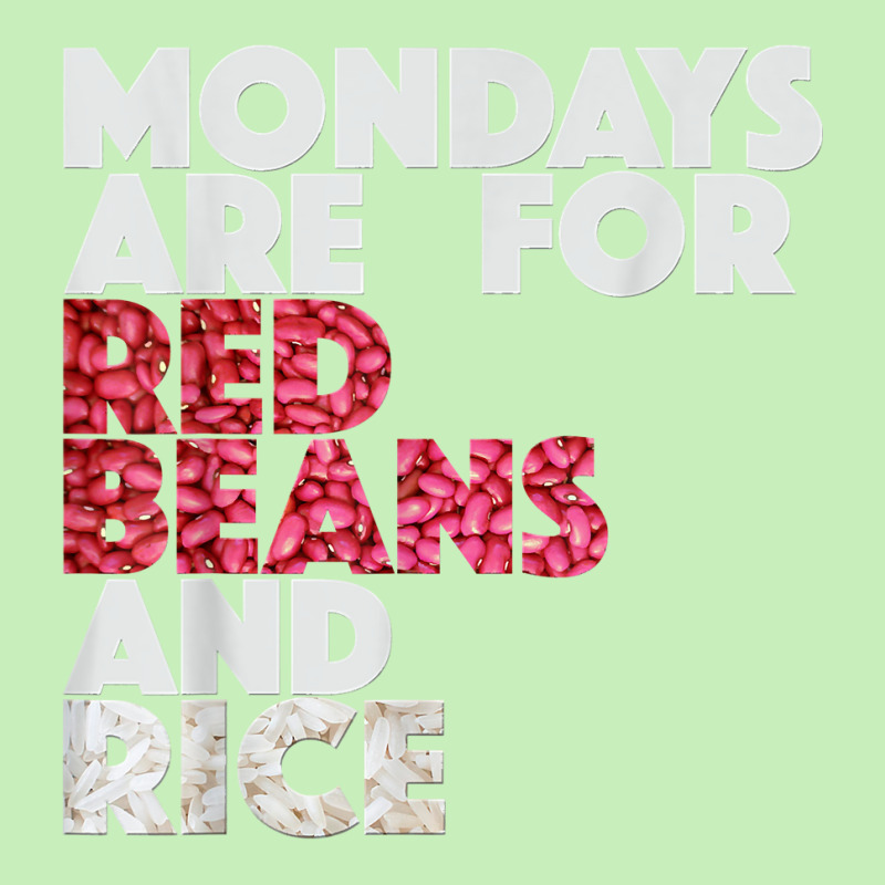 Mondays Are For Red Beans And Rice New Orleans T Shirt Urban Pullover Hoodie by kadrienstang | Artistshot